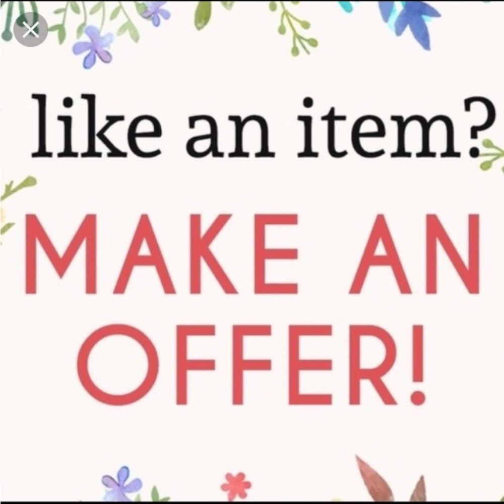 Reasonable offers please!